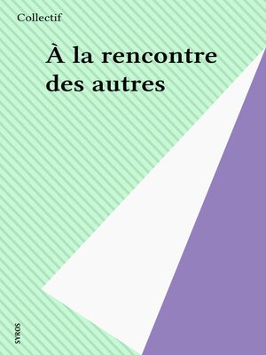 cover image of À la rencontre des autres